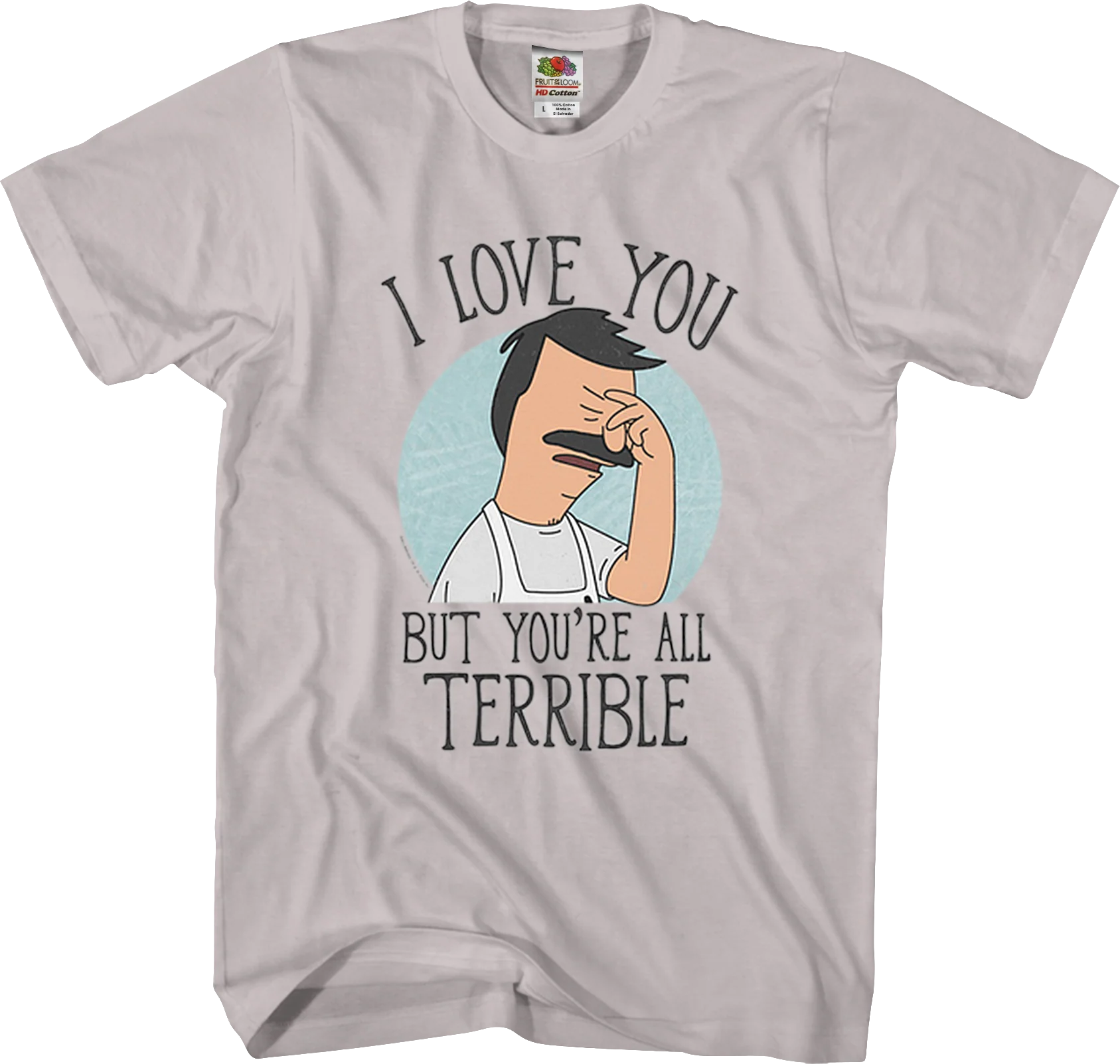 You're All Terrible Bob's Burgers T-Shirt