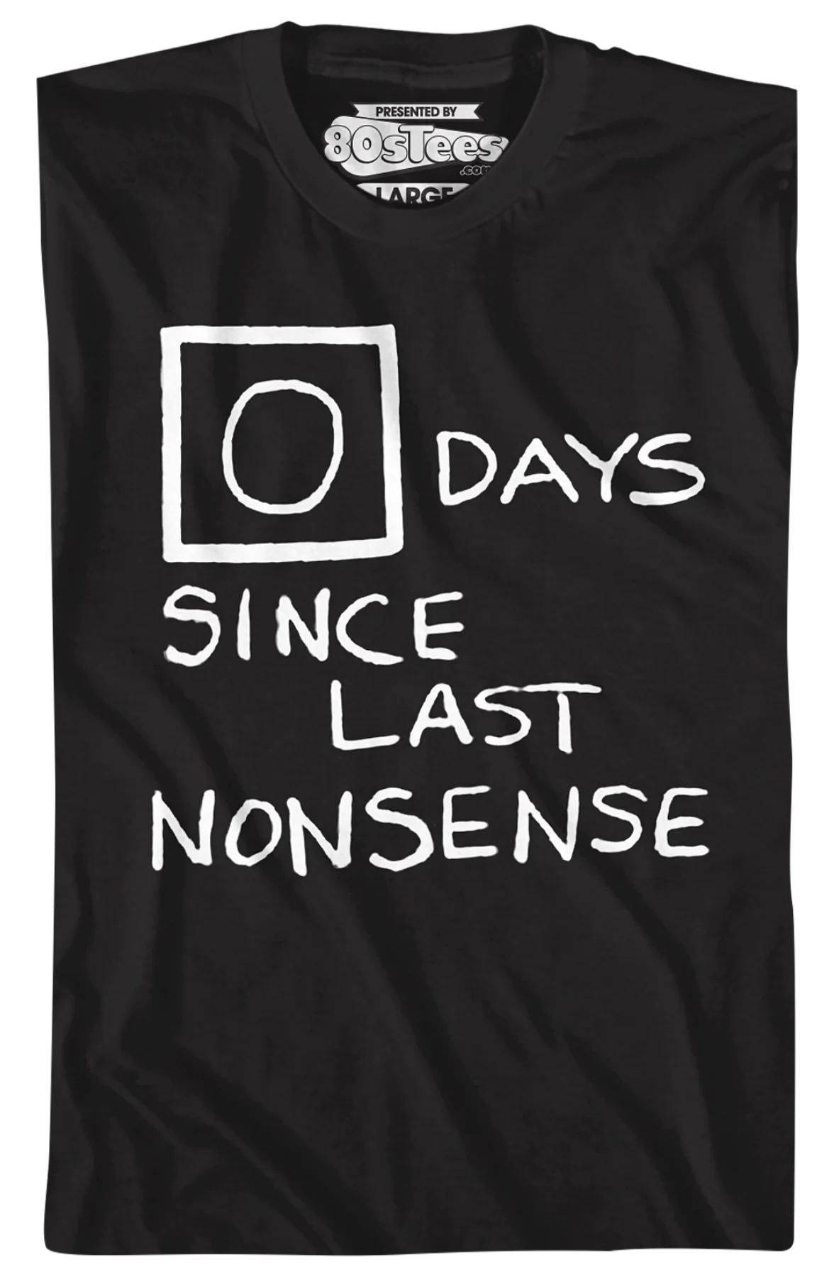 Zero Days Since Last Nonsense The Office T-Shirt - Image 2